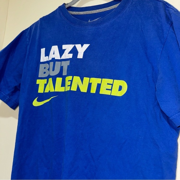 Men’s Nike Brand Lazy But Talented Casual Funny Cool Fun Graphic T-Shirt Size: M - Picture 8 of 15